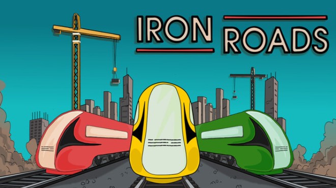 Iron Roads Free Download