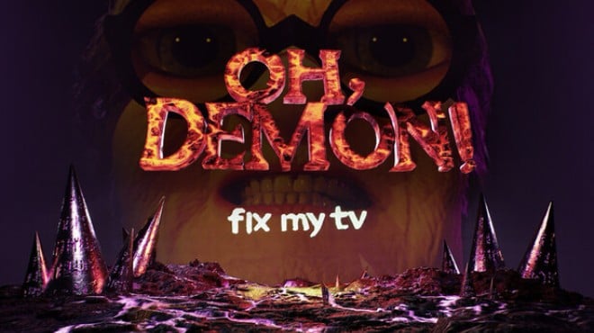 OH DEMON Fix my TV Free Download