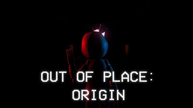 Out of Place: Origin Free Download