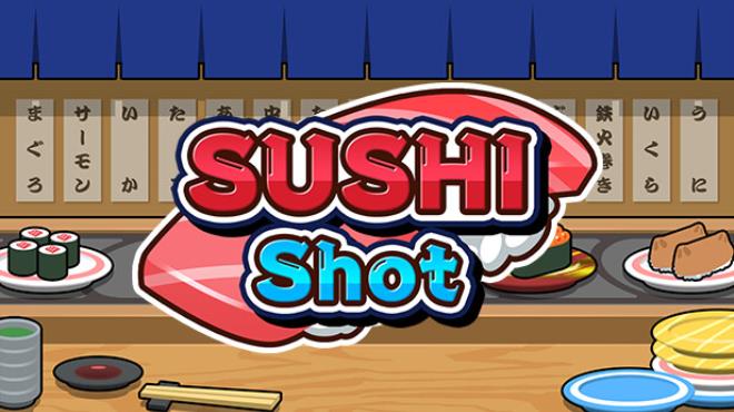 SUSHI Shot Free Download