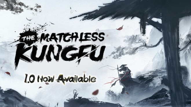 The Matchless Kungfu Update v20260114 Free Download