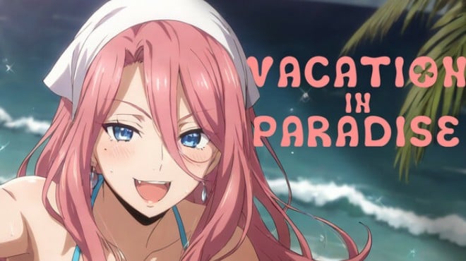 Vacation in Paradise Free Download
