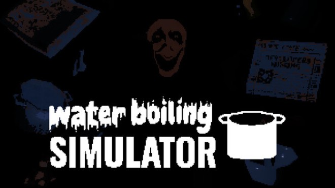 Water Boiling Simulator Free Download Water Boiling Simulator Free Download