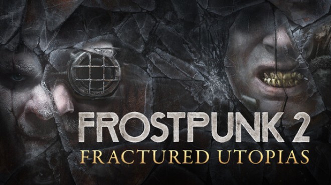 Frostpunk 2 Fractured Utopias Update v1 5 3 Free Download