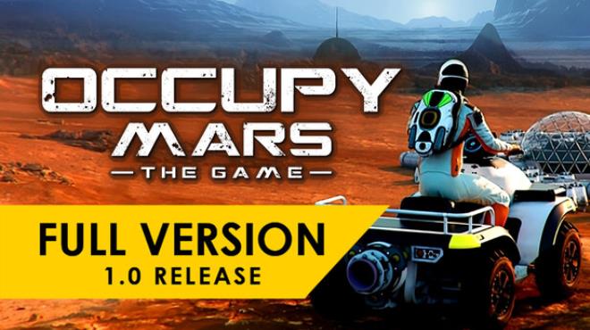 Occupy Mars: The Game Free Download Occupy Mars: The Game Free Download
