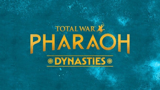 Total War PHARAOH DYNASTIES Free Download