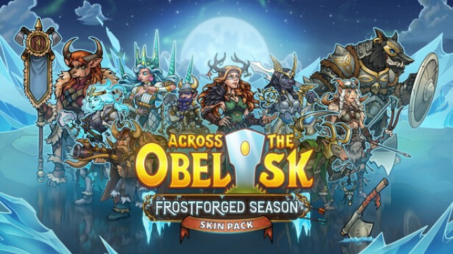 Across the Obelisk Frostforged Season Pack Free Download