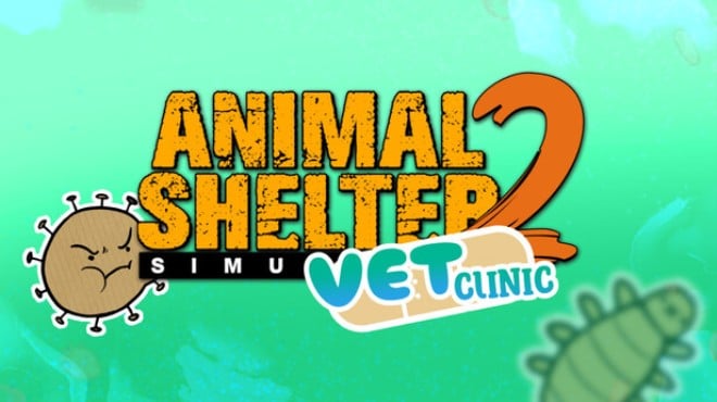 Animal Shelter 2 Vet Clinic Free Download