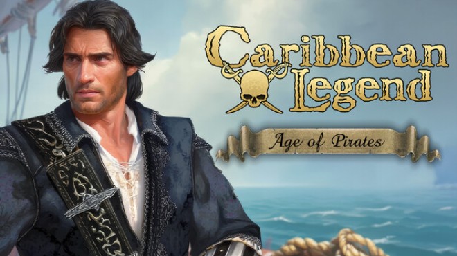 Caribbean Legend: Age of Pirates Free Download Caribbean Legend: Age of Pirates Free Download