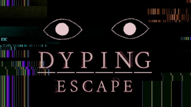Dyping Escape Free Download Dyping Escape Free Download