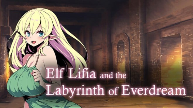 Elf Lifia and the Labyrinth of Everdream Free Download