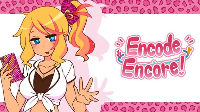 Encode Encore! Free Download Encode Encore! Free Download