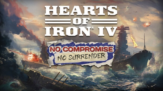 Hearts of Iron IV No Compromise No Surrender Update v1 17 5 incl DLC Free Download