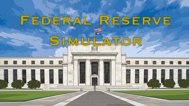Federal Reserve Simulator Free Download Federal Reserve Simulator Free Download