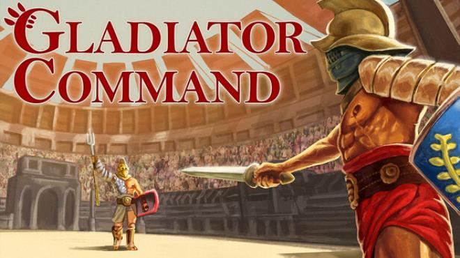 Gladiator Command Free Download Gladiator Command Free Download