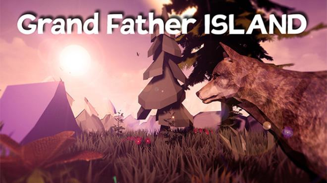 Grand Father ISLAND Free Download Grand Father ISLAND Free Download