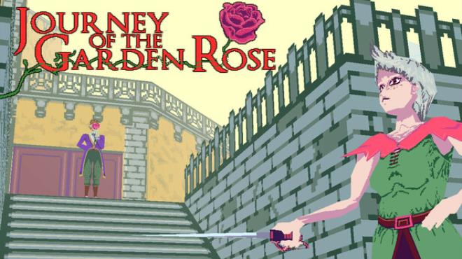 Journey of the Garden Rose Free Download