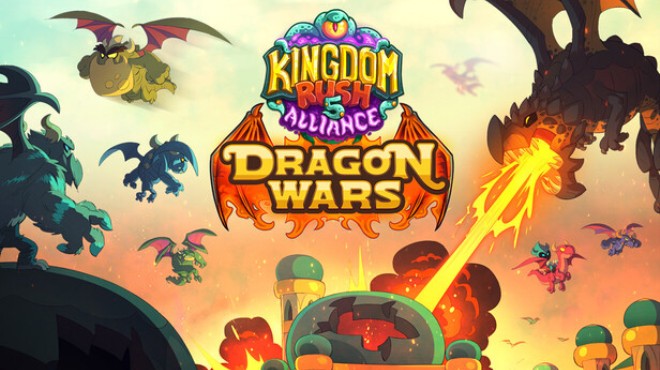 Kingdom Rush 5 Alliance TD Dragon Wars Campaign Free Download