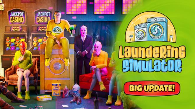Laundering Simulator - Clean Cash and Laundry Free Download