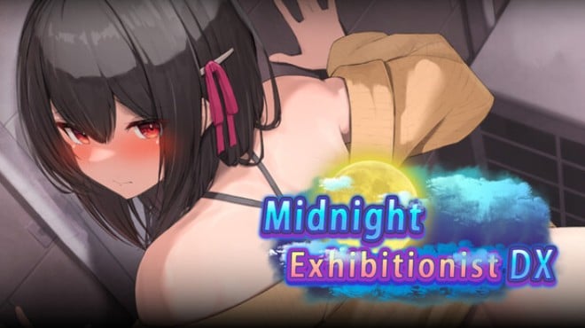 Midnight Exhibitionist DX Edition Free Download Midnight Exhibitionist DX Edition Free Download