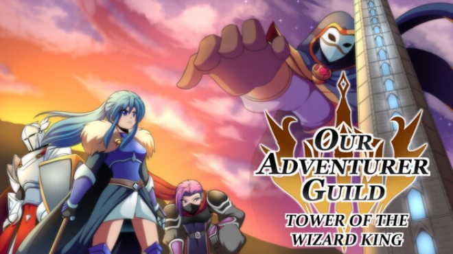 Our Adventurer Guild Tower of the Wizard King Update v20260317 Free Download