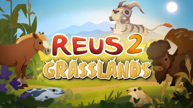 Reus 2 Grasslands Update v1 11 4 Free Download