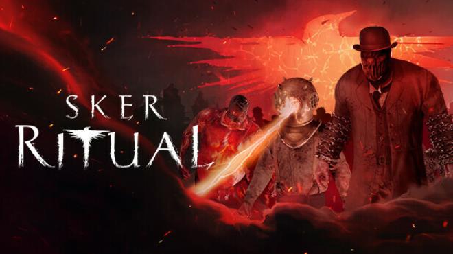 Sker Ritual Anniversary Update v1 3 3 25626 Free Download
