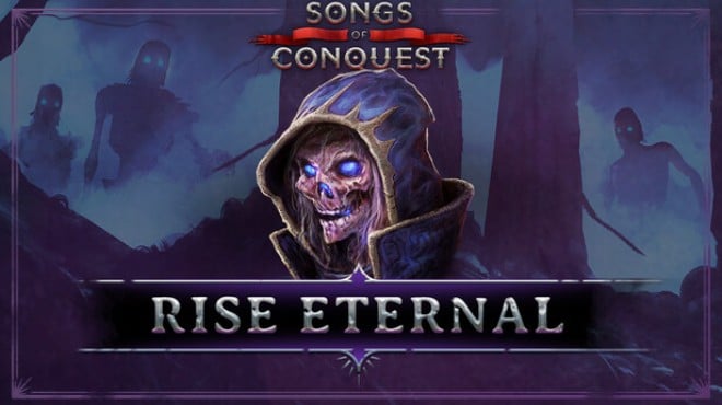 Songs of Conquest Rise Eternal Free Download