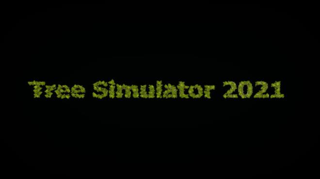 Tree Simulator 2021 Free Download