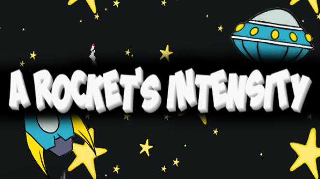 A Rocket's Intensity Free Download
