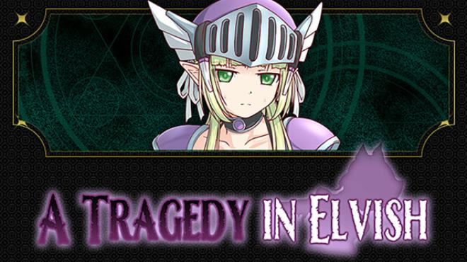 A Tragedy in Elvish Free Download