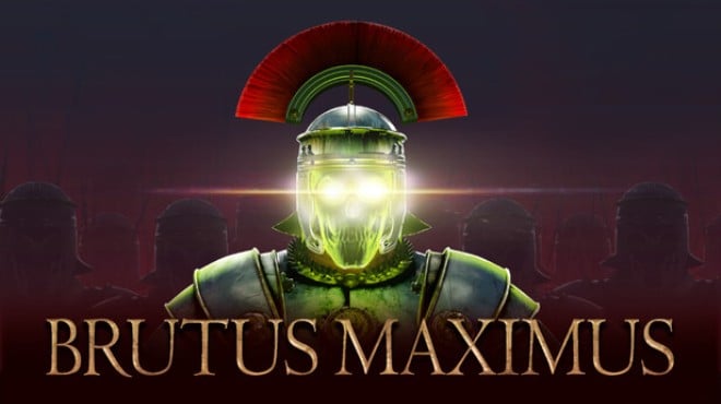 BRUTUS MAXIMUS Free Download