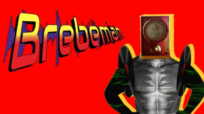 BrebeMan Free Download