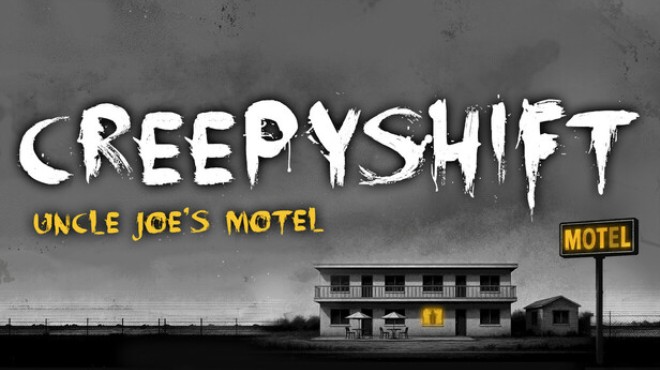 Creepy Shift: Uncle Joe’s Motel Free Download Creepy Shift: Uncle Joe’s Motel Free Download