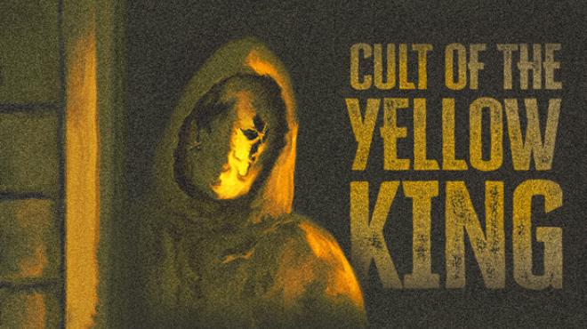 Cult of the Yellow King Free Download