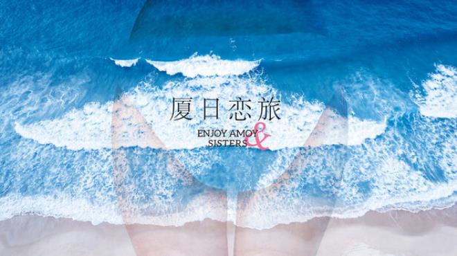 Enjoy Amoy&Sisters Free Download Enjoy Amoy&Sisters Free Download
