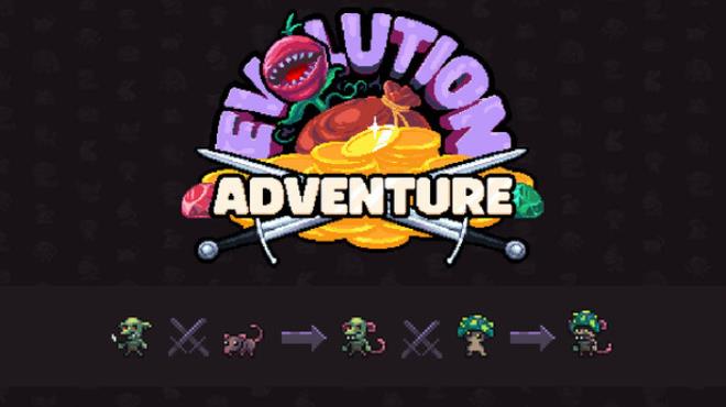Evolution adventure Free Download Evolution adventure Free Download