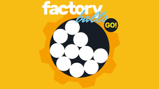 Factory Balls Go! Free Download