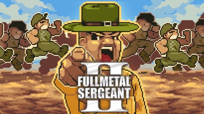 Full Metal Sergeant 2 Free Download Full Metal Sergeant 2 Free Download