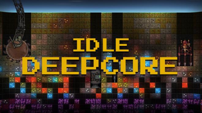 Idle Deepcore Free Download