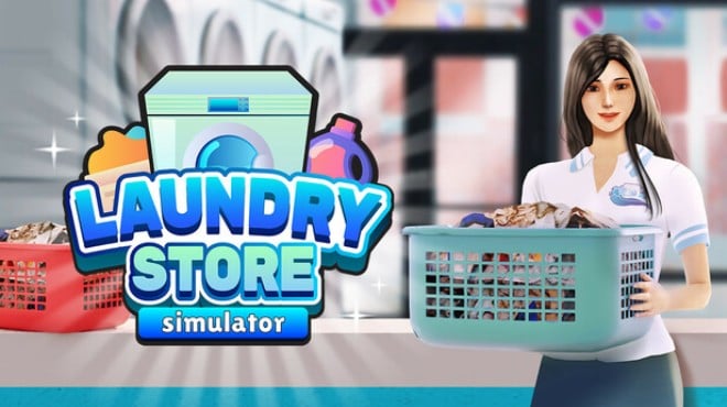 Laundry Store Simulator v7 1 4 Free Download