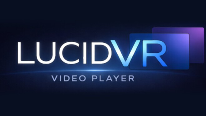 LucidVR Video Player Free Download