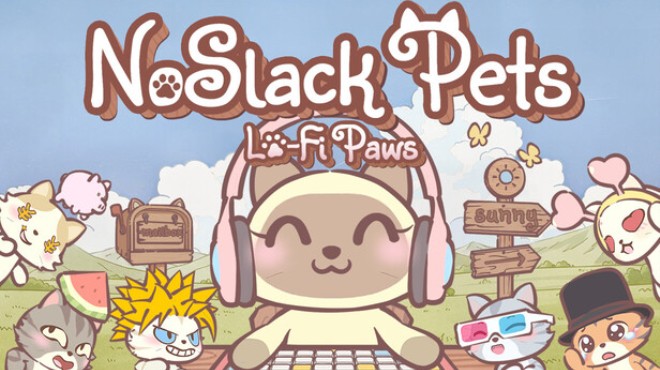 NoSlack Pets Lo-Fi Paws Update v1 0 43 Free Download NoSlack Pets Lo-Fi Paws Update v1 0 43 Free Download