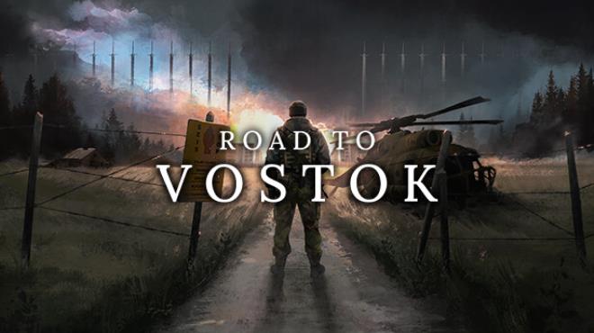 Road to Vostok Free Download Road to Vostok Free Download