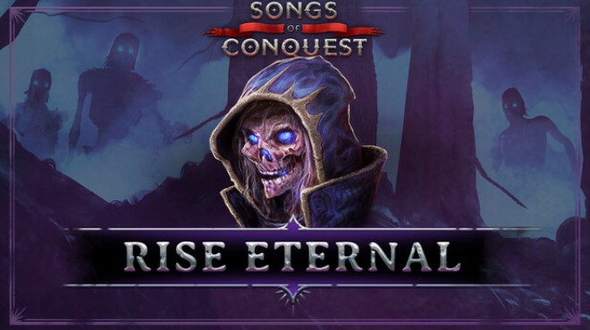 Songs of Conquest Rise Eternal Update v1 9 3 Free Download