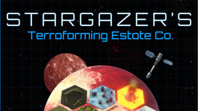 Stargazer's Terraforming Estate Co. Free Download
