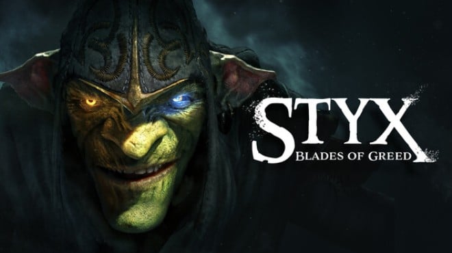 Styx Blades of Greed Update v1 0 1 66879 Free Download