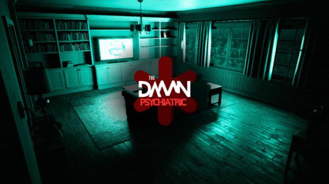 THE DAMN PSYCHIATRIC Free Download