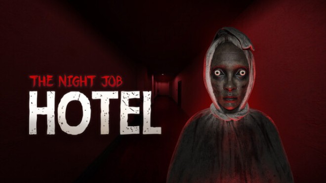The Night Job: Hotel Free Download