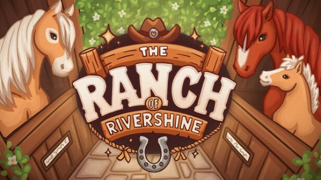 The Ranch of Rivershine Update v1 10 0 0 Free Download